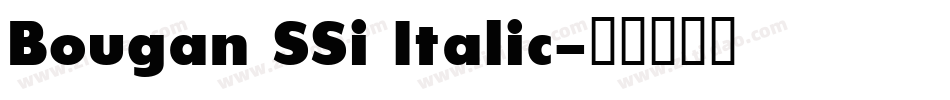 Bougan SSi Italic字体转换